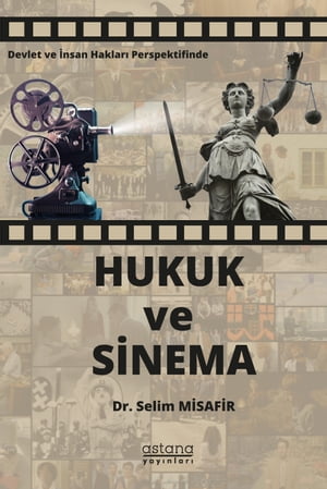 Devlet ve İnsan Hakları Perspektifinde Hukuk ve Sinema