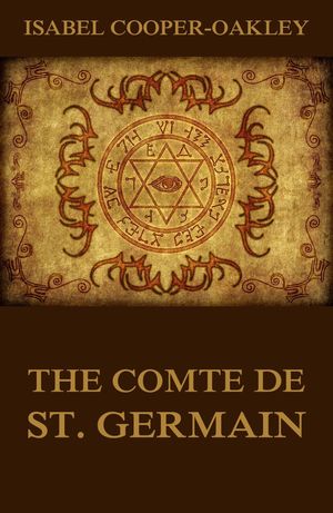 The Comte De St. Germain【電子書籍】[ Isab