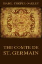 The Comte De St. Germain【電子書籍】[ Isab