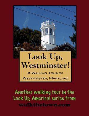 A Walking Tour of Westminster, Maryland【電子