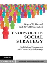 Corporate Social Strategy Stakeholder Engagement and Competitive Advantage