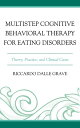 ＜p＞＜em＞Multistep Cognitive Behavioral Therapy for Eating Disorders: Theory, Practice, and Clinical Cases＜/em＞ describes ...