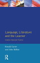 Language, Literature and the Learner Creative Classroom Practice【電子書籍】[ Ronald C...