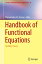 Handbook of Functional Equations