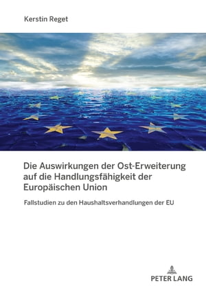 Die Auswirkungen der Ost-Erweiterung auf die Handlungsfaehigkeit der Europaeischen Union