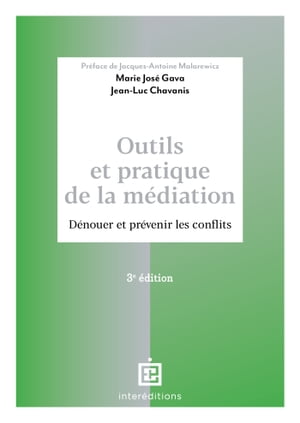 Outils et pratique de la m?diation - 3e ?d. D?nouer et pr?venir les conflits