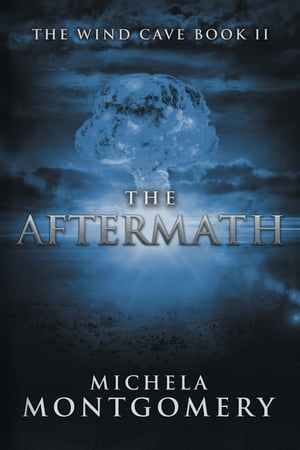 The Aftermath (The Wind Cave Book 2)