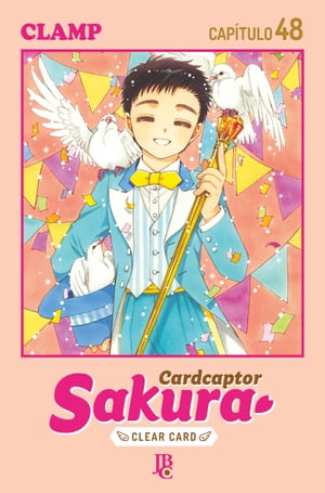 Cardcaptor Sakura - Clear Card Arc Capítulo 048