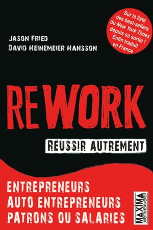 Rework r?ussir autrement Entrepreneurs, auto-entrepreneurs, patrons ou salari?s