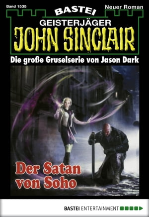 ŷKoboŻҽҥȥ㤨John Sinclair 1535 Der Satan von SohoŻҽҡ[ Jason Dark ]פβǤʤ400ߤˤʤޤ
