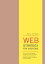 Web Strategy for Everyone: How to Create and Manage a Website, Usable by Anyone on Any Device, With Great Information Architecture and High Performance