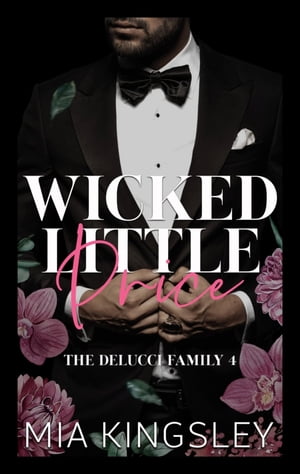 Wicked Little Price【電子書籍】[ Mia Kingsley ](3)