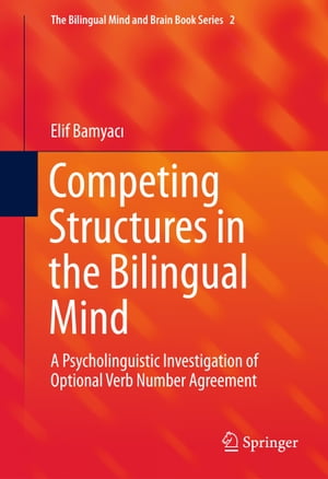 Competing Structures in the Bilingual Mind