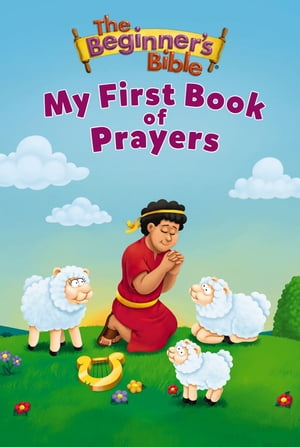 The Beginner's Bible My First Book of Prayers