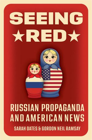 ŷKoboŻҽҥȥ㤨Seeing Red Russian Propaganda and American NewsŻҽҡ[ Sarah Oates ]פβǤʤ2,628ߤˤʤޤ