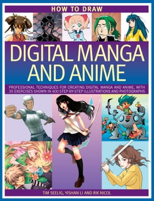 How to Draw Digital Manga and Anime