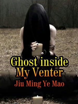 Ghost inside My Venter
