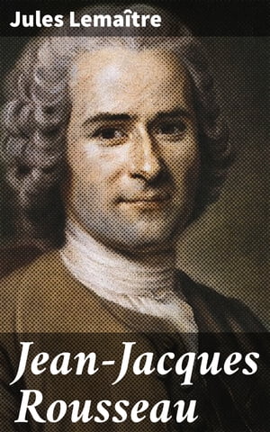 Jean-Jacques Rousseau