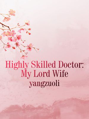 ŷKoboŻҽҥȥ㤨Highly Skilled Doctor: My Lord Wife Volume 1Żҽҡ[ Yangzuoli ]פβǤʤ146ߤˤʤޤ