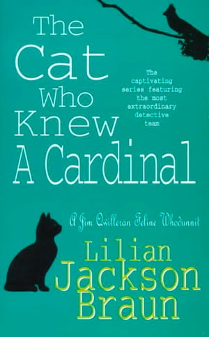 The Cat Who Knew a Cardinal (The Cat Who… Mysteries, Book 12)