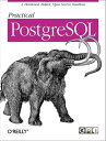 Practical PostgreSQL【電子書籍】[ Joshua D. Drake ] 1