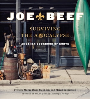 Joe Beef: Surviving the Apocalypse