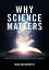 Why Science Matters