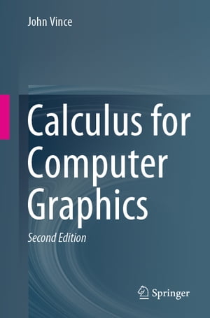 Calculus for Computer Graphics