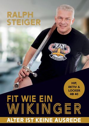 Fit wie ein Wikinger