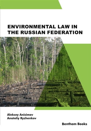 Environmental Law in the Russian Federation