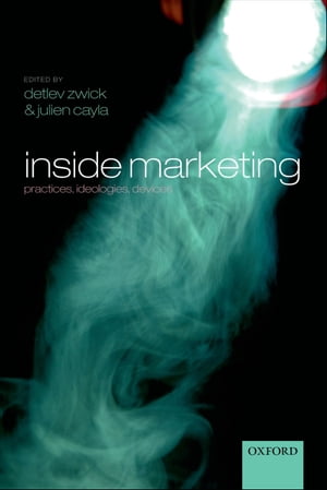 Inside Marketing Practices, Ideologies, DevicesŻҽҡ