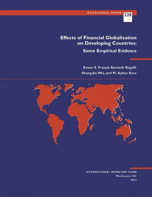 ŷKoboŻҽҥȥ㤨Effects of Financial Globalization on Developing Countries: Some Empirical EvidenceŻҽҡ[ M. Mr. Kose ]פβǤʤ1,628ߤˤʤޤ