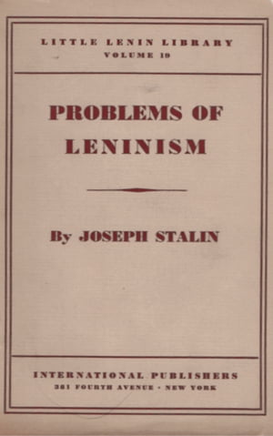 Problems of Leninism【電子書籍】[ Joseph S