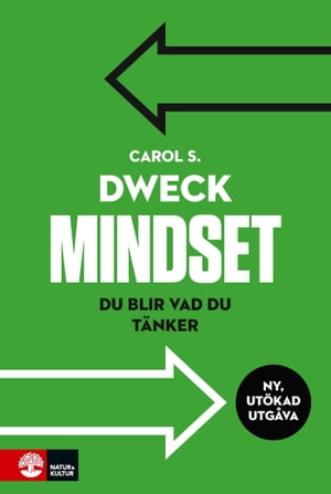 Mindset : Du blir vad du t nker【電子書籍】 Carol S. Dweck