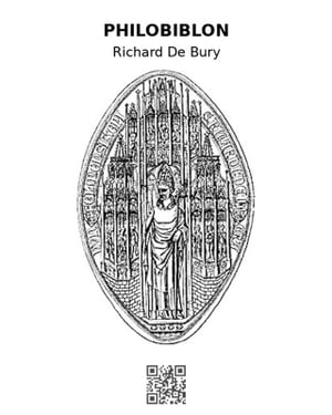 Philobiblon【電子書籍】[ Richard De Bury ]