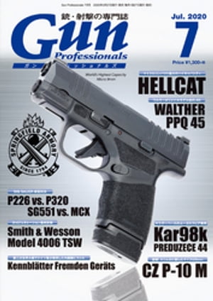 月刊Gun Professionals2020年7月号【電子書籍】[ Gun Professionals編集部 ]