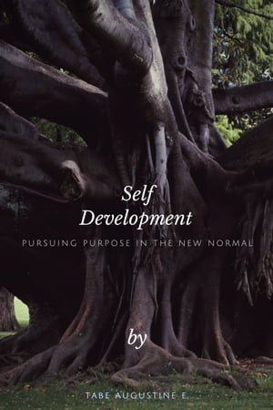 Self-development Pursuing purpose in the new normal