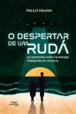 O despertar de um Rud? as respostas est?o na energia inteligente do universo