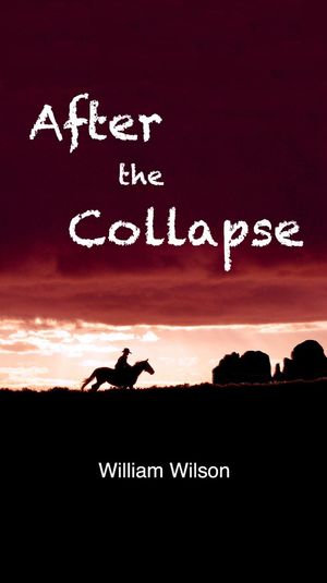 After The Collapse【電子書籍】[ William Wi