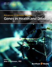 Advances in Genome Science Volume 4: Genes in Health and Disease
