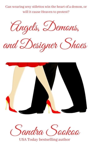 ŷKoboŻҽҥȥ㤨Angels, Demons, and Designer ShoesŻҽҡ[ Sandra Sookoo ]פβǤʤ150ߤˤʤޤ