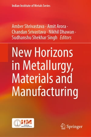ŷKoboŻҽҥȥ㤨New Horizons in Metallurgy, Materials and ManufacturingŻҽҡۡפβǤʤ12,154ߤˤʤޤ