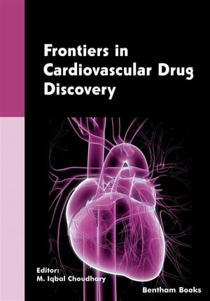 Frontiers in Cardiovascular Drug Discovery: Volume 6