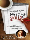 ŷKoboŻҽҥȥ㤨Improve Your Writing Skills: Powerful Techniques Toward Mastering WritingŻҽҡ[ Cathy Wilson ]פβǤʤ393ߤˤʤޤ