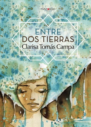 Entre dos tierras【電子書籍】[ Clarisa Tom?s Campa ]