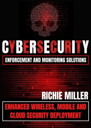 Cybersecurity Enforcement and Monitoring Solutions