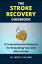 The Stroke Recovery Guidebook