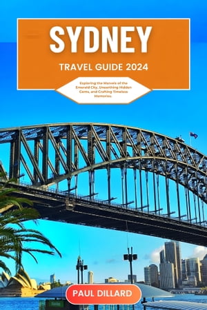 Sydney Travel Guide 2024