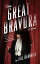 The Great Bravura A NovelŻҽҡ[ Jill Dearman ]