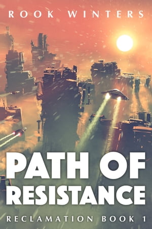 Path of Resistance